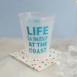 Life is Better at the Coast Frost Flex Cups